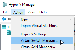 Creating a Virtual Switch in Hyper-V